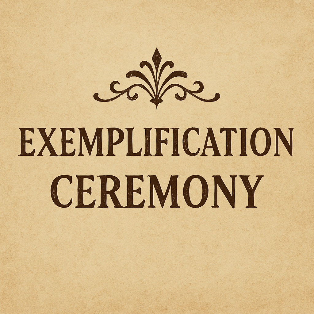 Exemplification Ceremony